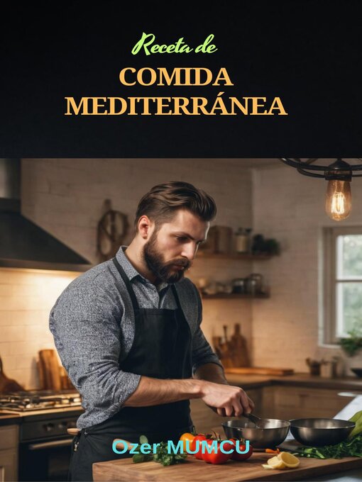 Title details for Receta de Comida  Mediterránea by Özer Mumcu - Available